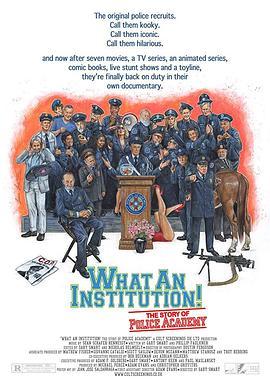 WhatanInstitution:TheStoryofPoliceAcademy